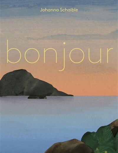 Bonjour, bonsoir de Johanna Schaible aux éditions La Partie